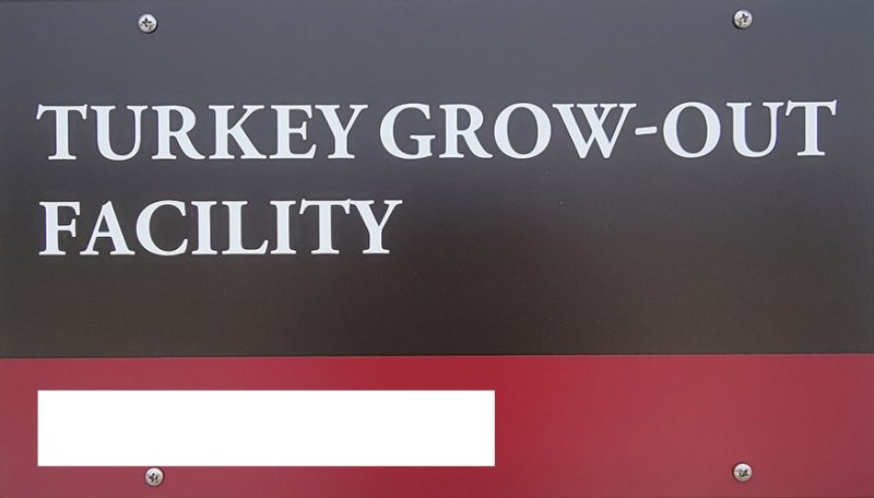 Building nameplate: Turkey Grow-out Facility.