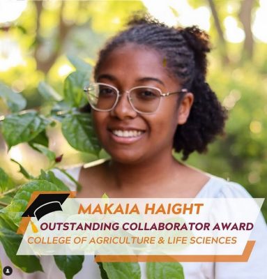 Makaia Haight surrounded by green foliage, smiling. Text: Makaia Haight, Outstanding Collaborator Award. College of Agriculture & Life Sciences.